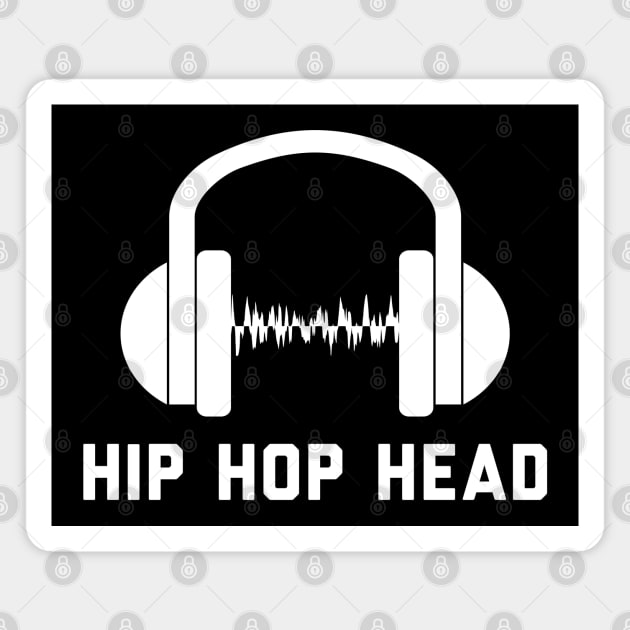 Hip Hop Head - Gift for Hip Hop Lovers Magnet by stokedstore